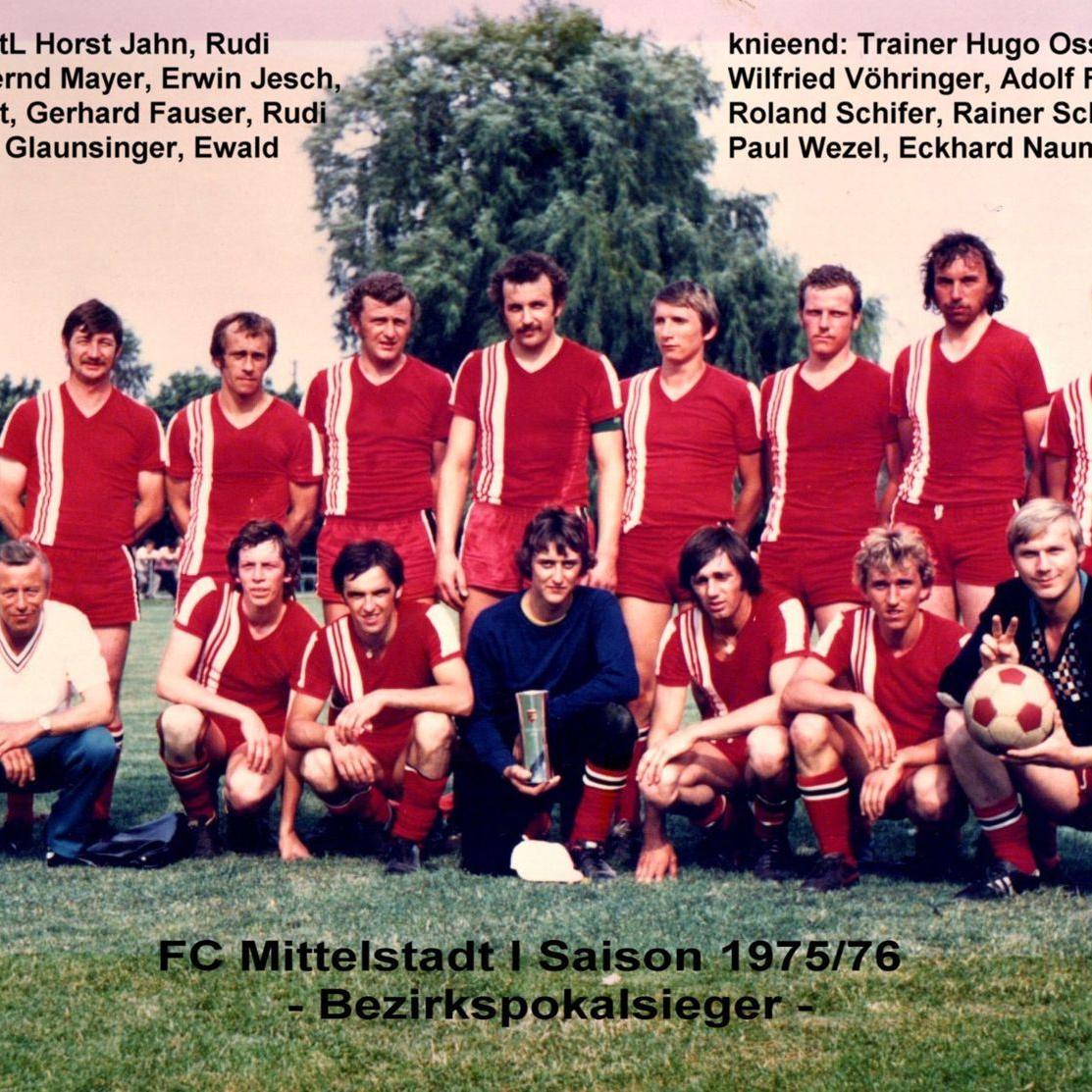 1976: 1. Mannschaft des FC Mittelstadt 1975 - 1976 (Quelle: Bernd Bader)