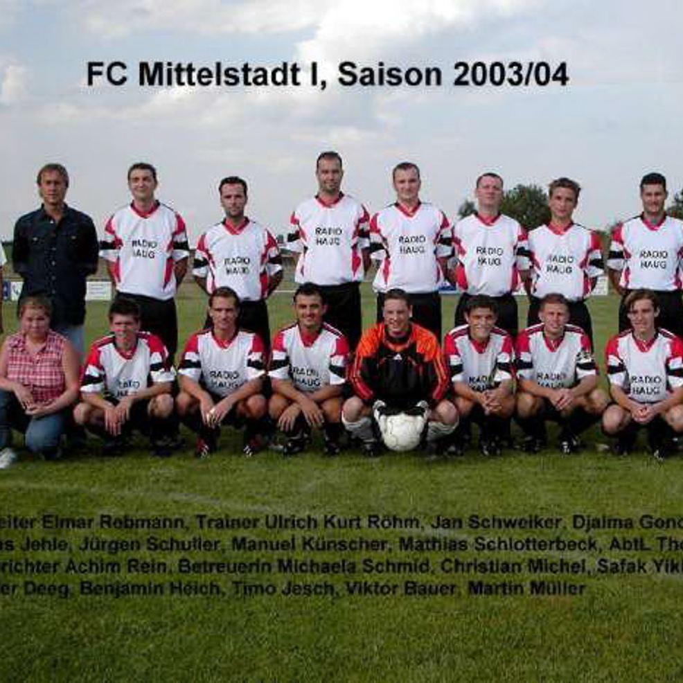 2003: 1. Mannschaft des FC Mittelstadt in der Saison 2003 / 2004 (Quelle: Florian Schenk)